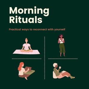 Morning Rituals